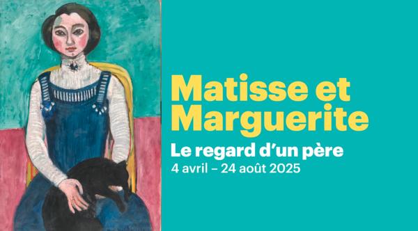 Affiche de l'exposition Matisse et Marguerite | Le regard d’un père